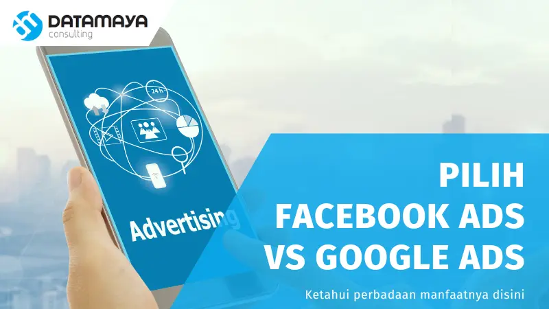 Iklan Facebook vs Iklan Google: Mana yang Harus Anda Gunakan?