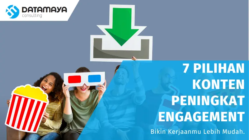 Wajib Tahu, Berikut 7 Jenis Konten yang Berhasil Menaikkan Engagement